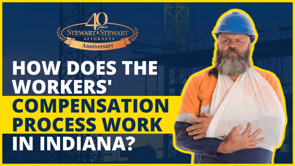 How Does the Workers' Compensation Process Work in Indiana?